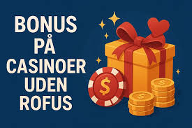 Casino uden ROFUS med No Deposit Bonusser