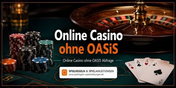 Die Welt der Online Casinos ohne OASIS Glücksspiel ohne Grenzen